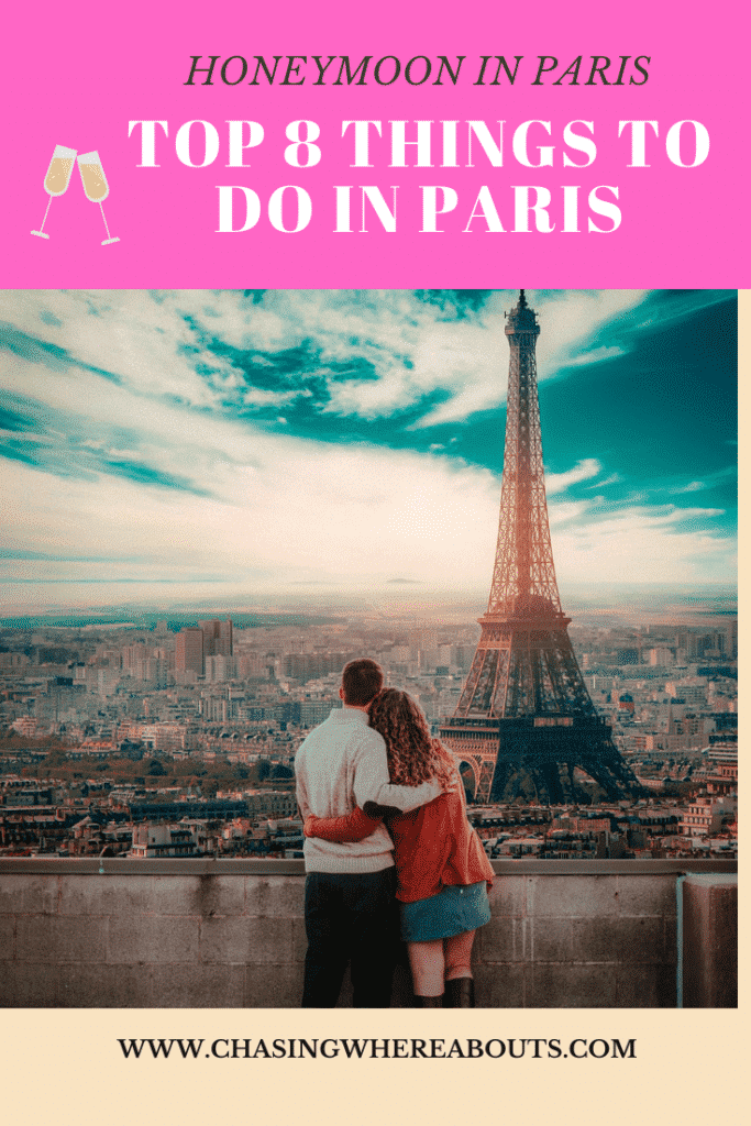 Fall in Love with Paris with Romantic Honeymoon Guide & Valentines Day Paris 13