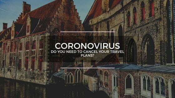 Cancel your travel plans because of Coronavirus Sadly