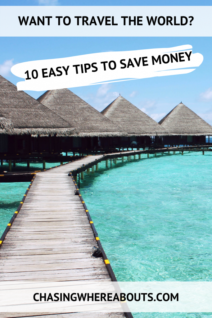 How to save more money for travelling the world? 9