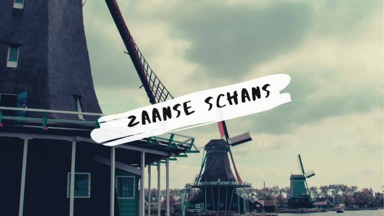 Day Trip to Zaanse Schans from Amsterdam | Free 10 Exciting Things to Do