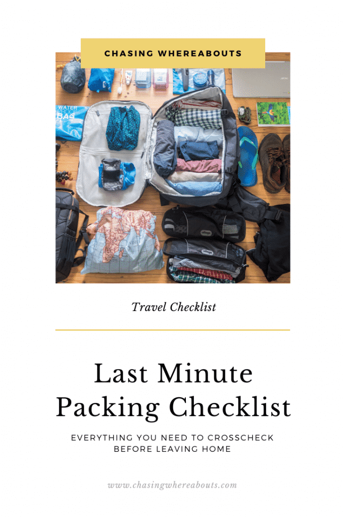 Last Minute Packing Checklist Chasing Whereabouts 