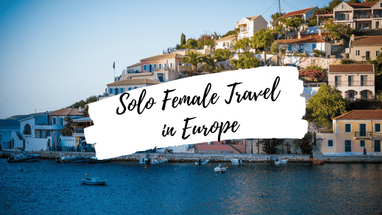 13 Solo Female Travel Destinations in Europe