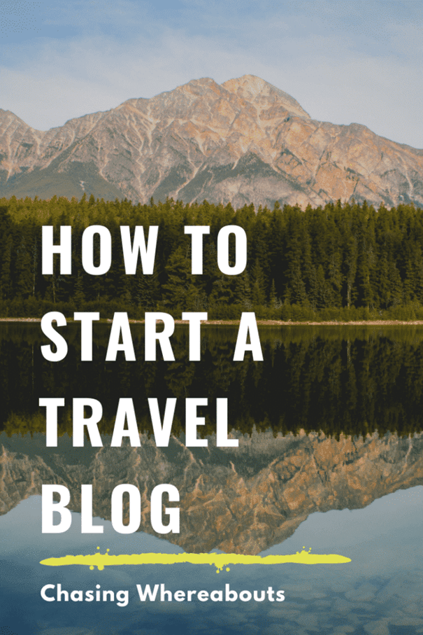 How to Start a Travel Blog in 2022 12