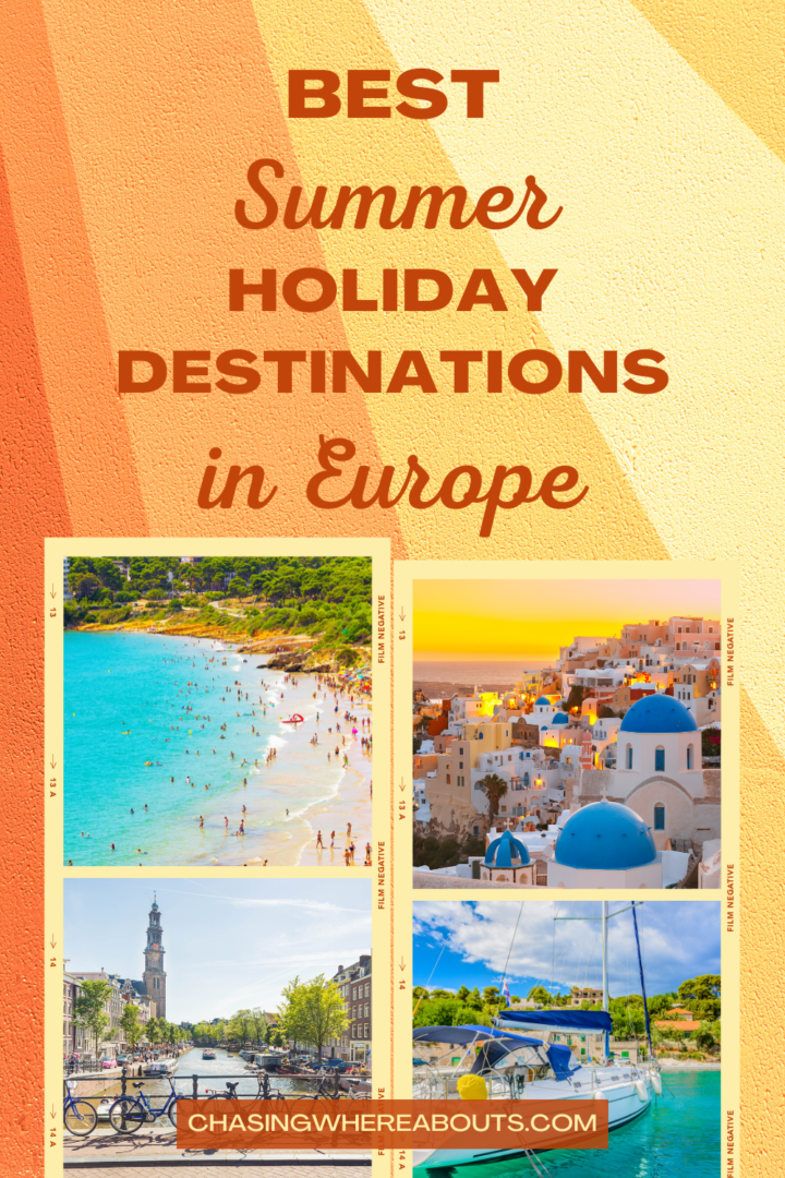 Places to visit in Europe in Summer