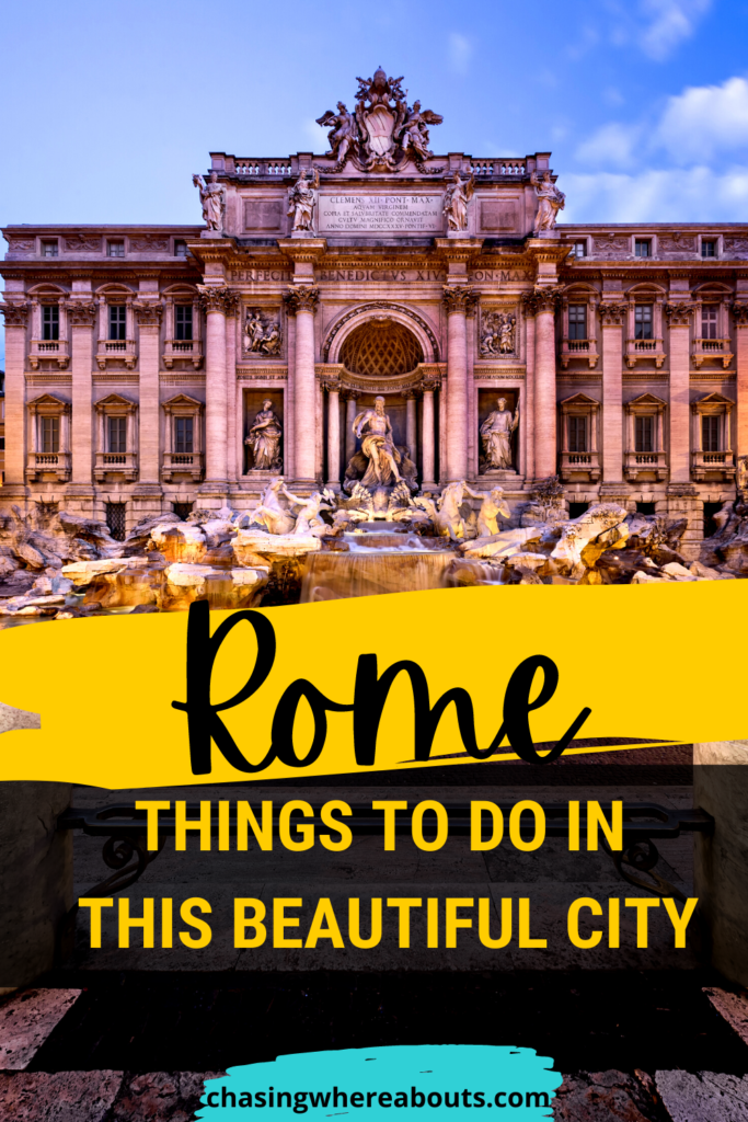 Top Things to do in Rome Italy